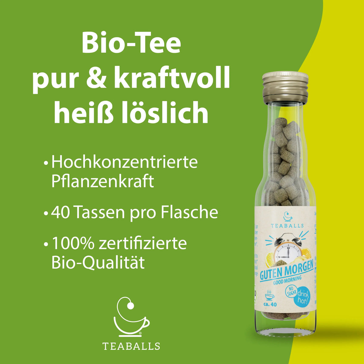 TEABALLS BIO – GUTEN MORGEN TEE - TEABALLS GmbH