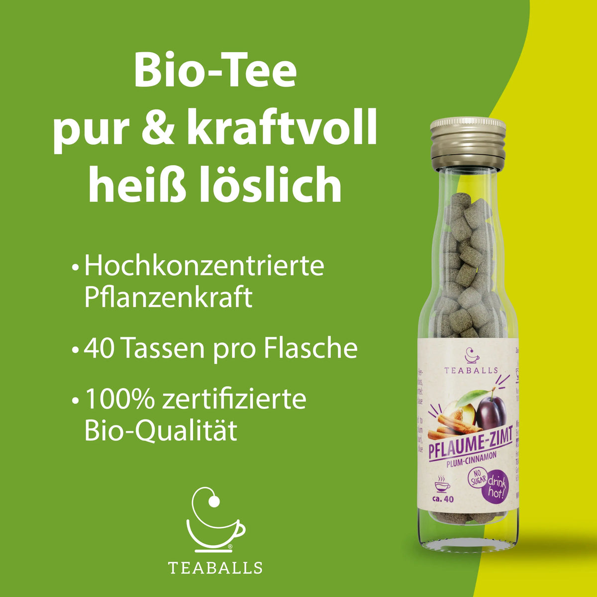 TEABALLS BIO – PFLAUME ZIMT - TEABALLS GmbH